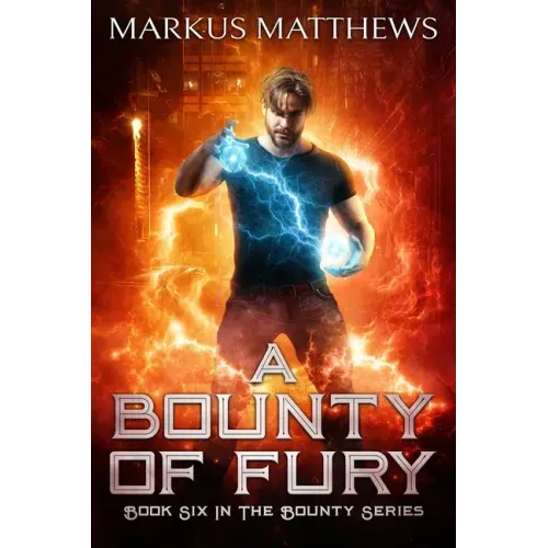 A Bounty of Fury