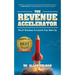 The Revenue Accelerator: The 21 Boosters to Launch Your Start-Up