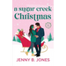 A Sugar Creek Christmas: A Sugar Creek Novel