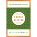 Forest Bathing: Discovering Health and Happiness Through the Japanese Practice of Shinrin Yoku (a Start Here Guide)