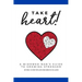 Take Heart!: A Widowed Man's Guide to Growing Stronger