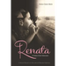 Renata, A Child of the Holocaust: A Novel Based on the Life of Renata Haberer