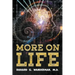 More on Life