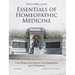Essentials of Homeopathic Medicine