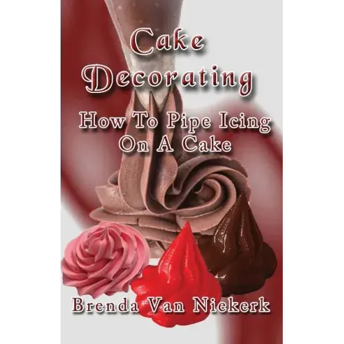 Cake Decorating - How To Pipe Icing On A Cake