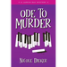 Ode to Murder: A Larkin Day Mystery