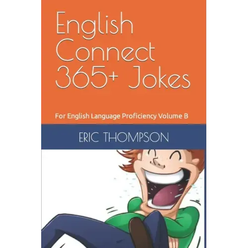 English Connect 365+ Jokes: For English Language Proficiency Volume B