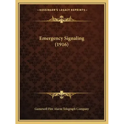 Emergency Signaling (1916)