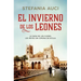 El Invierno de Los Leones / The Winter of Lions