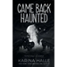 Came Back Haunted
