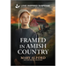 Framed in Amish Country: An Amish Suspense Novel
