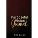 Purposeful Vision Journal