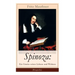 Spinoza: Ein Umriss seines Lebens und Wirkens (Biografie): Baruch de Spinoza - Lebensgeschichte, Philosophie und Theologie