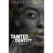 Tainted Identity II