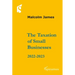 The Taxation of Small Businesses 2022/2023