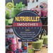 Nutribullet Smoothies Cookbook 999: 999 Days Delectable and Affordable Recipes that Anyone Can Cook