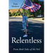 Relentless: From Both Sides of the Veil