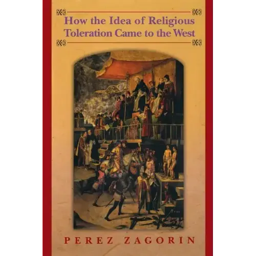How the Idea of Religious Toleration Came to the West