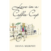 Love in a Coffee Cup