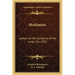 Meditation: Letters on the Guidance of the Inner Life 1932