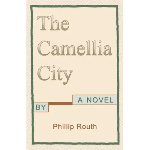 The Camellia City