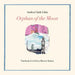 Orphan of the Moon: Notebook of a Girl in a Moscow Station