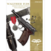 Walther P.38: Germany's 9 MM Semiautomatic Pistol in World War II