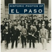 Historic Photos of El Paso