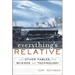 Everything's Relative: And Other Fables from Science and Technology