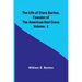 The Life of Clara Barton, Founder of the American Red Cross Volume. 1