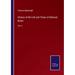 History of the Life and Times of Edmund Burke: Vol. II