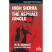 High Sierra / The Asphalt Jungle