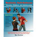 Realistic Self-Defense for Parents, Children, and Adolescents: Learn How to Become Aware of Your Surroundings, Avoid Danger, Trust Your Intuition, and