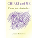 Chiari and Me - It's Not Just A Headache