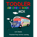 Toddler Coloring Book Mix: Preschool Prep Activity Learning: Baby Activity Book for Kids Age 1-3, Boys or Girls, for Their Fun Early Learning of