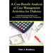 A Cost-Benefit Analysis of Case Management Activities for Diabetes: A Quasi-Experimental Study from One Medicare Advantage Plan's Perspective