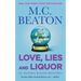 Love, Lies and Liquor: An Agatha Raisin Mystery