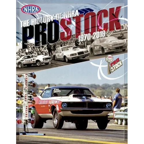 The History of NHRA Pro Stock, 1970-2019