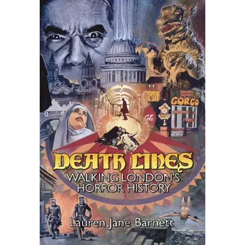 Death Lines: Walking London's Horror History