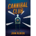 Cannibal Club