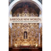 Baroque New Worlds: Representation, Transculturation, Counterconquest