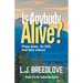 Is Anybody Alive?