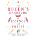 The Queen's Handbook to Essence and Embers