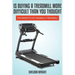 Is Buying a Treadmill More Difficult Than You Thought: The Benefits of Owning a Treadmill