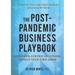 The Post-Pandemic Business Playbook: Customer-Centric Solutions to Help Your Firm Grow