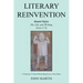 Literary Reinvention: Daniel Defoe His Life and Writing 1644-1731