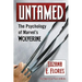 Untamed: The Psychology of Marvel's Wolverine