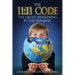 The 11: 11 Code: The Great Awakening by the Numbers