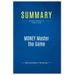 Summary: MONEY Master the Game: Review and Analysis of Robbins' Book