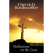Meditations on the Cross